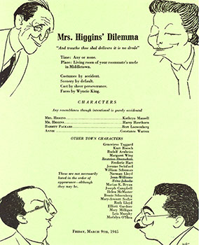 Announcement for the 1945 Faculty Show, “Mrs. Higgins’ Dilemma” with caricatures of faculty by Wyncie King. Clockwise from top left: Maxwell Geismar, Genevieve Taggard, Bert James Loewenberg, and Norman Lloyd.