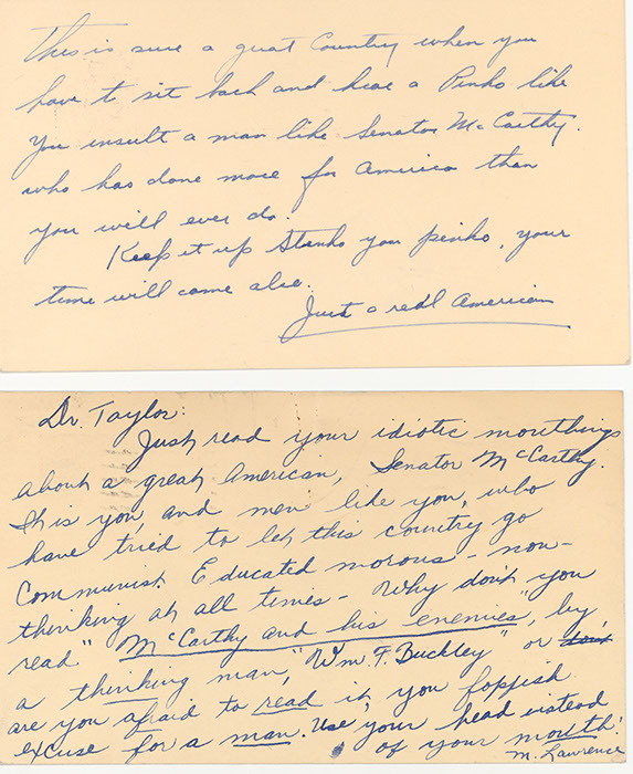  Two examples of hate mail received by President Taylor and  the College, 1954. (Harold Taylor Papers) 