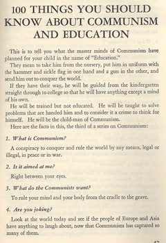 “100 Things You Should Know about Communism and Education” is one example of a series of publications by the House Committee on Un-American Activities available to the public in 1951.