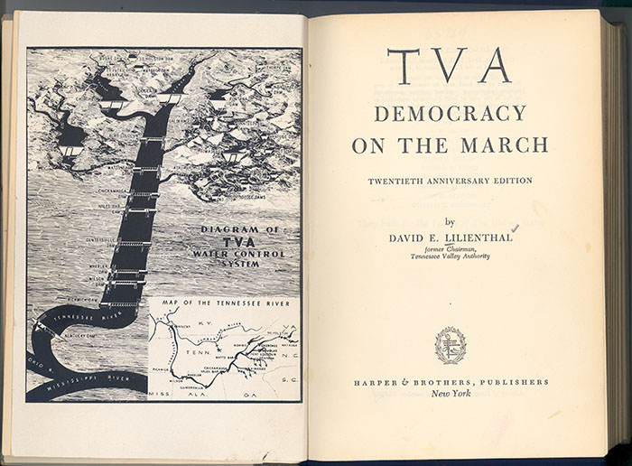  David E. Lillenthal, TVA: Democracy on the March, 1953. One of the texts used by students before  visiting the TVA. 