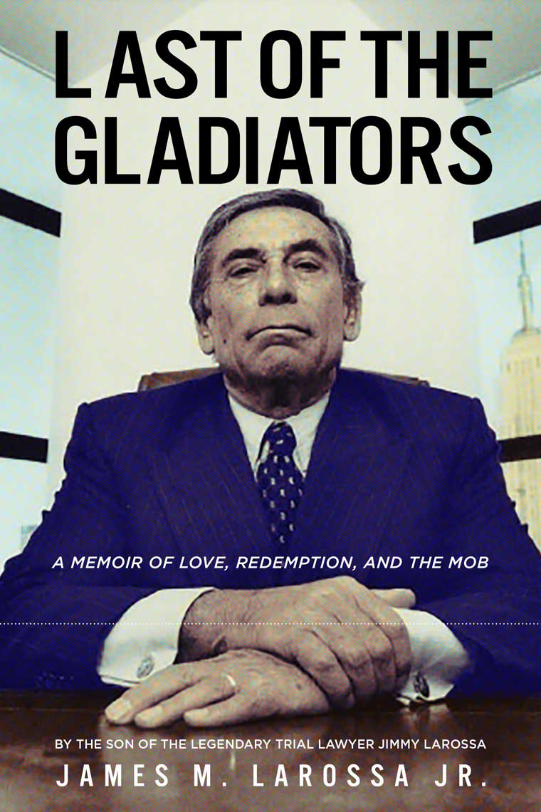 Last of the Gladiators: A Memoir of Love, Redemption, and the Mob book cover image