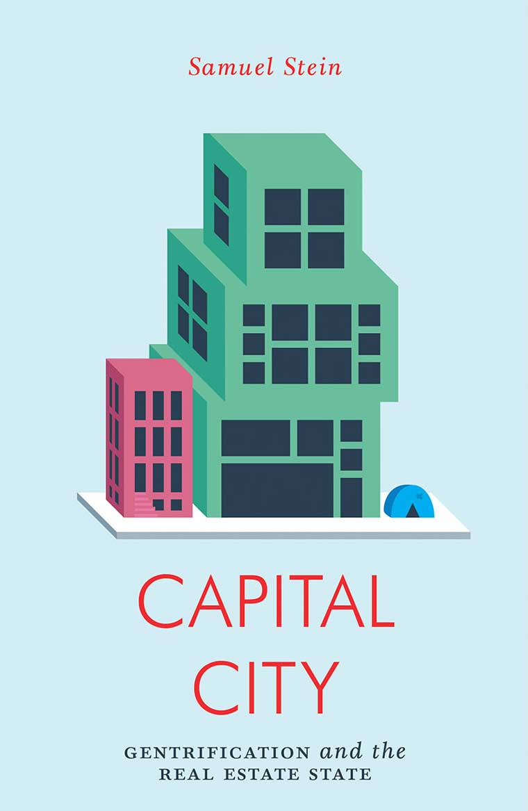 Capital City: Gentrification and the Real Estate State book cover image