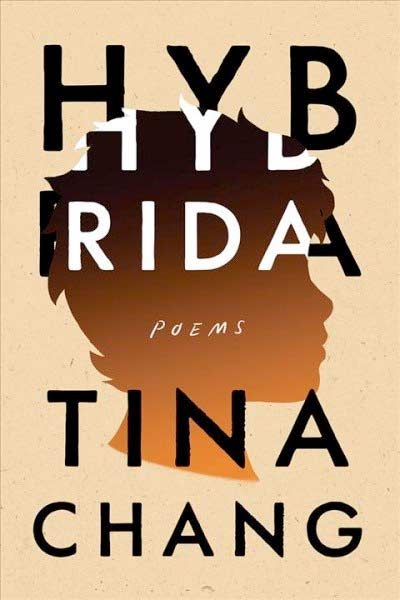 Book cover: Hybrida, by Tina Chang