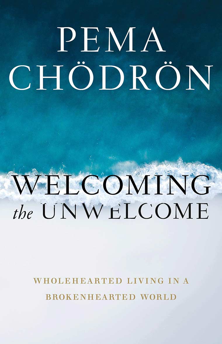 Cover image: Welcoming the Unwelcome: Wholehearted Living in a Brokenhearted World