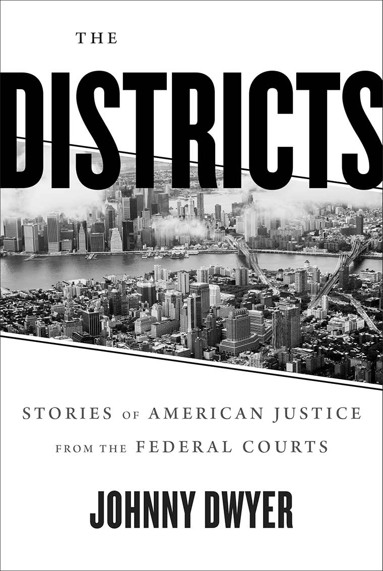 Cover image: The Districts: Stories of American Justice from the Federal Courts