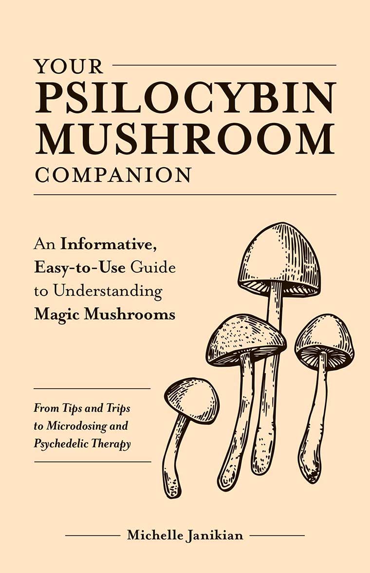 Cover image: Your Psilocybin Mushroom Companion: An Informative, Easy-to-Use Guide to Understanding Magic Mushrooms