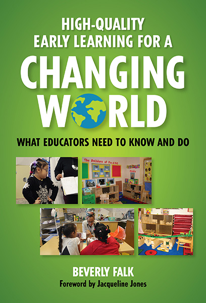 Book cover of High Quality Early Learning for a Changing World