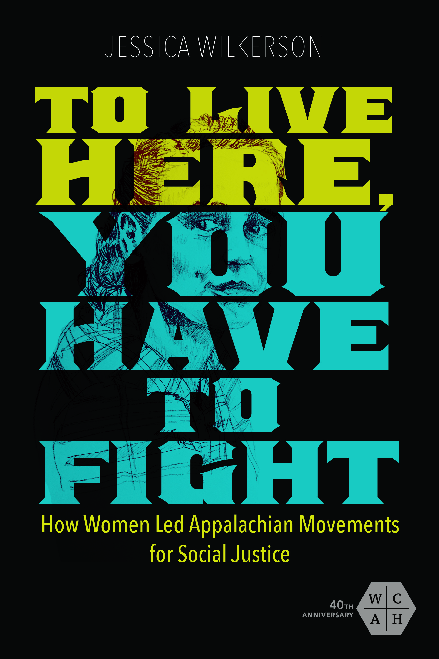 Cover of "To Live Here, You Have to Fight"