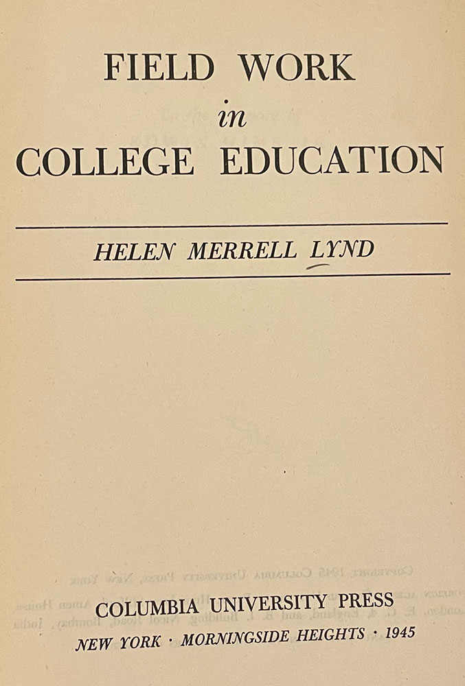 Pioneering work by early SLC faculty member Helen Merrell Lynd