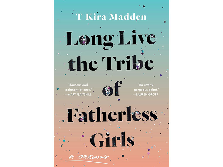 - Long Live the Tribe of Fatherless Girls (2019)